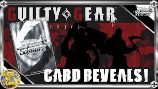 Guilty Gear Card Reveal!  [Weiss Schwarz]