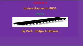Instruction  Set in microcontroller 8051 by prof. Shilpa Hatwar