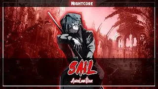 Nightcore ⇾ Sail (Lyrics / REQUEST) ✘