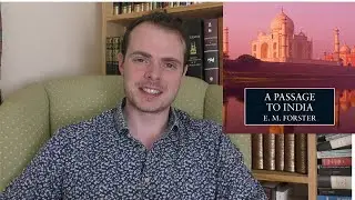 Let's Discuss ¦ A Passage to India ¦ EM Forster