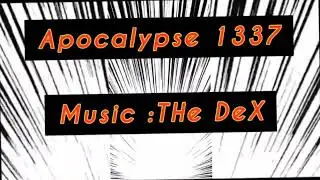 THe DeX - Apocalypse 1337 (Music Video)