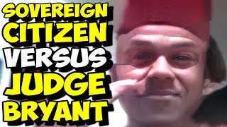 HE'S BACK!!! Sovereign Citizen VS Judge Bryant... SovCit Tries A NEW TACTIC!!! Pro Se FAIL!!!
