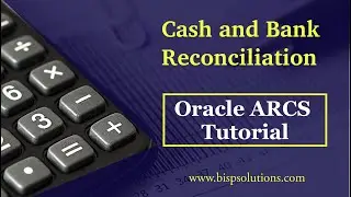Oracle ARCS | Oracle ARM | Oracle ARCS Cash and Bank Reconciliation | ARCS Job | Oracle Consulting