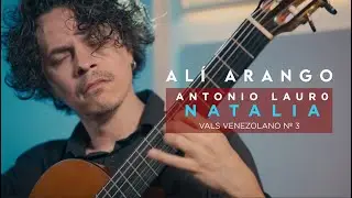 NATALIA Vals Venezolano Nº3 by Antonio Lauro | Alí Arango