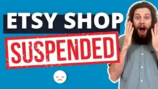 If Etsy Suspended Your Store...DO THIS (How to get your Etsy Shop Back) 2022