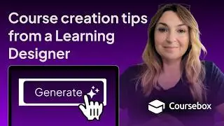 How to Build Better Courses I Course Creation Tips from a Learning Designer