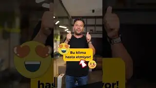 Hasta etmeyen klima!