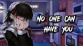 No one can have you (Yandere Ex Gf  X Listener)(F4A)//ASMR//VA//