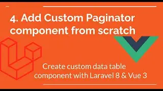 4. Add Paginator component from scratch | Create custom Data Table component with 