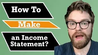 How to Prepare an Income Statement (Step by Step)