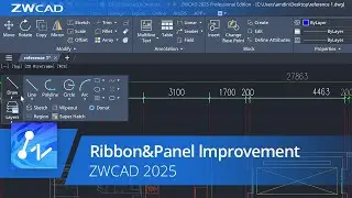 ZWCAD 2025 Official | Ribbon & Panel Improvement