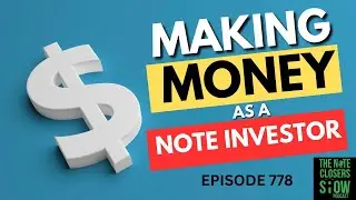 How Do You Make Money As A Note Investor? #noteinvesting