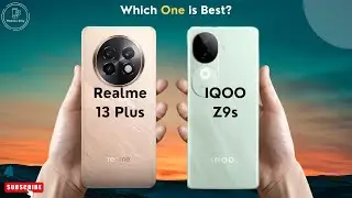Realme 13 Plus vs IQOO Z9s | IQOO Z9s vs Realme 13 Plus