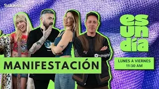 CAP 25 | ES UN DÍA | LUNES DE MANIFESTACIÓN