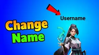 Valorant: How To Change Name