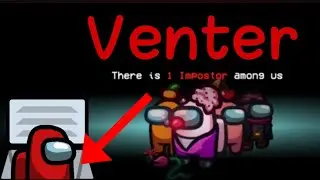 Among us Gameplay - Everyone can Vent!