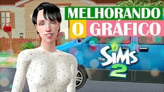 Como jogar The Sims 2 em ALTA RESOLUÇÃO e SUAVIZAR BORDAS