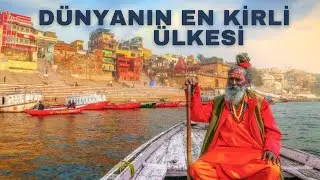 Dünyanın EN KİRLİ ülkesi HİNDİSTAN (Gördüklerinize inanamayacaksınız)
