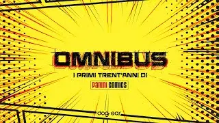 OMNIBUS - I primi trent'anni di Panini Comics - Trailer