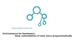 OroCommerce for Developers: Deep customization of main menu programmatically