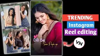 Dil Se Sun Piya Song Reel Editing | Vn App Qr Code Templete Video Editing #rinukeditz