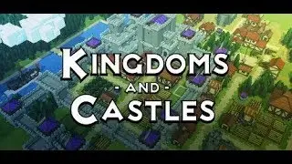 Kingdoms and Castles Grand Buildings (Sneak Peek)