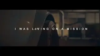 I WAS LIVING ON A MISSION. - Edit by RNLD