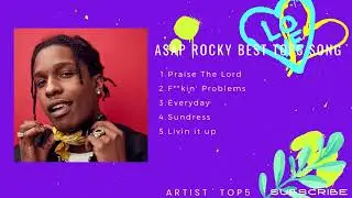 Asap rocky top5 Song