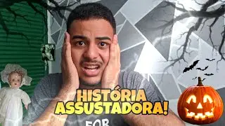 HISTÓRIA DE TERROR | Especial HALLOWEEN
