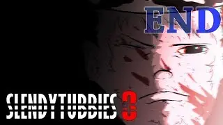 SLENDYTUBBIES 3: CHAPTER 3 | המסע הגיע לקץ הגורלי