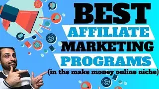 Best Affiliate Programs In The Make Money Online Niche