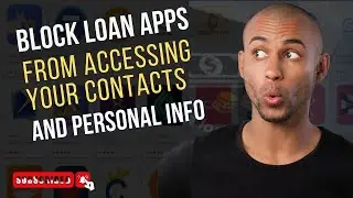 How to block loan apps from accessing your phone contacts and information(Best loan apps in Nigeria)