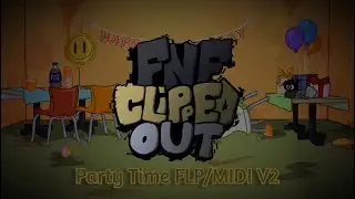 FNF: Clipped Out Party Time FLP/MIDI V2