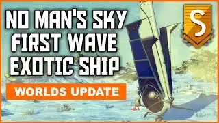 No Man's Sky Worlds - First Wave Exotic Ship - S Class - Worlds Update - No Mans Sky 2024