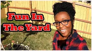 Yard Work During Quarantine | Love the Life