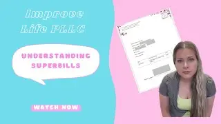 Understanding Superbills