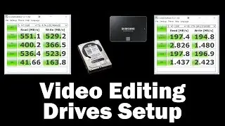 Video Editing Computer, Part 2 - Drives