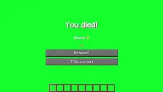 Minecraft death (greenscreen effect)