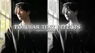 +5 Ae Inspired Text Effects | Alight Motion(+xml)