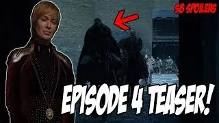 Episode 4 TEASER! Game Of Thrones Season 8 (Spoilers)