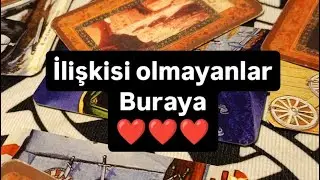 İLİŞKİSİ OLMAYANLARA AŞK GELİYOR!!!