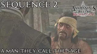 Assassin's Creed 4 Black Flag - Sequence 2 - A Man They Call The Sage