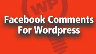 How To Add Facebook Comments To a Wordpress Website - SEO Friendly