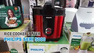 RICE COOKER PHILIPS SERI 5000 PENANAK NASI || ANTI LENGKET