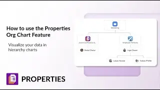 Property Group Visualization - How to set up the new OrgChart Feature