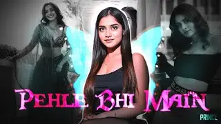 Phele Bhi Main ~ Ae Inspired Alight Motion Edit XML