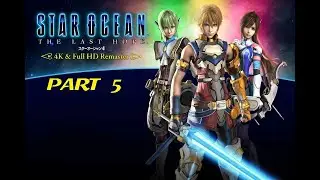 Star Ocean The Last Hope - Part 5