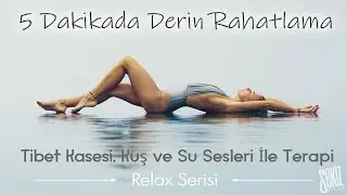 🧘 5 Dakikada Derin Rahatlama (No: 1) - Meditasyon, Rahatlama, Uyku Müziği (Loopable)