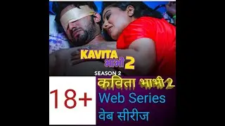 Kavita bhabhi 2 - Web Series || hindi web series,hot web series,savita bhabhi