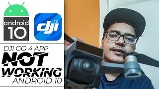 DJI Go 4 App is Not Working With Android 10 | Don't Update Your Smartphone